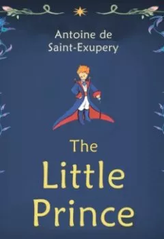 Обложка книги - The Little Prince - Антуан де Сент-Экзюпери