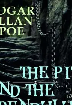 Обложка книги - The Pit and the Pendulum - Эдгар Аллан По