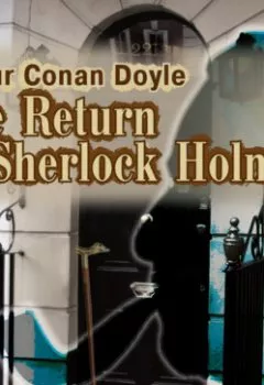 Обложка книги - The Return of Sherlock Holmes - Артур Конан Дойл