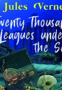Обложка книги - Twenty Thousand Leagues under the Sea - Жюль Верн