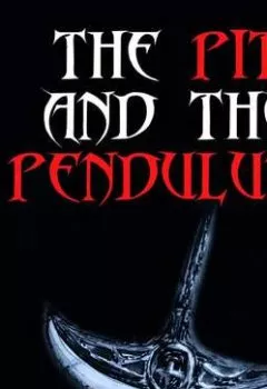 Книга - The Pit and the Pendulum. Эдгар Аллан По - прослушать в Litvek