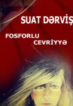 Книга - Fosforlu Cevriyyə. Суад Дервиш - прослушать в Litvek
