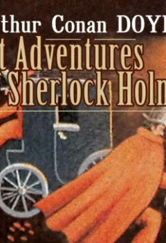 Обложка книги - Last Adventures Of Sherlock Holmes - Артур Конан Дойл