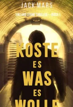 Обложка книги - Koste Es Was Es Wolle  - Джек Марс