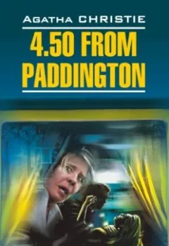 Аудиокнига - 4.50 из Паддингтона / 4:50 from Paddington. Книга для чтения на английском языке. Агата Кристи - слушать в Litvek