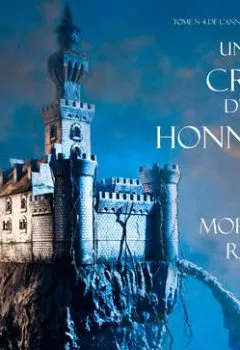 Книга - Un Cri D’ Honneur. Морган Райс - прослушать в Litvek