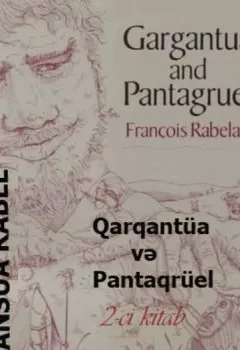 Аудиокнига - Qarqantüa və Pantaqrüel 2-ci kitab. Франсуа  Рабле - слушать в Litvek