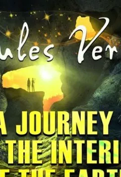Обложка книги - A Journey to the Interior of the Earth - Жюль Верн