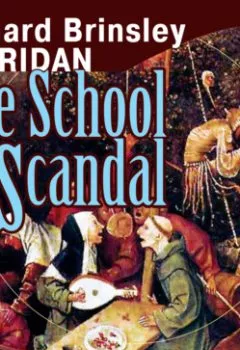 Книга - The School for Scandal. Ричард Бринсли Шеридан - прослушать в Litvek
