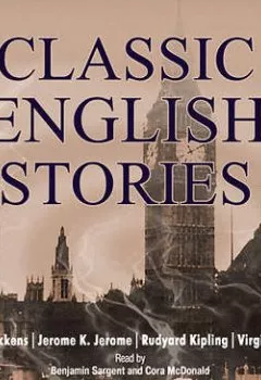Аудиокнига - Classic english stories. Группа авторов - слушать в Litvek