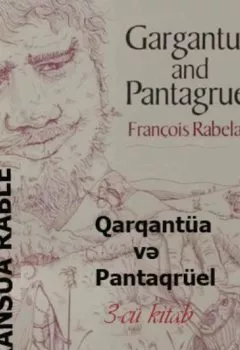Аудиокнига - Qarqantüa və Pantaqrüel 3-cü kitab. Франсуа  Рабле - слушать в Litvek