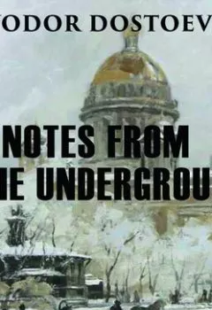 Обложка книги - Notes from the Underground - Федор Достоевский
