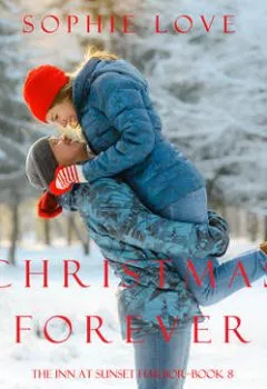 Обложка книги - Christmas Forever - Софи Лав