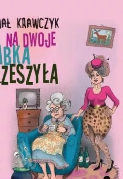 Аудиокнига - Na dwoje babka grzeszyła. Michał Krawczyk - слушать в Litvek
