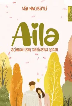 Аудиокнига - Ailə. Ağa Hacıbəyli - слушать в Litvek