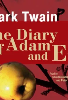Обложка книги - The Diary of Adam and Eve. Short Stories - Марк Твен