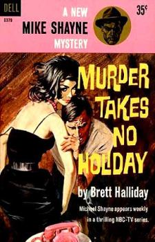 Обложка книги - Убийство не берет отпуска - Бретт Холлидей