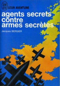 Книга - Секретные агенты против секретного оружия. Жак Бержье - читать в Litvek