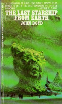 Обложка книги - Последний звездолет с Земли - Джон Бойд