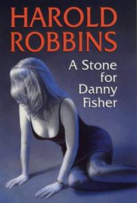 Обложка книги - Камень для Дэнни Фишера - Гарольд Роббинс