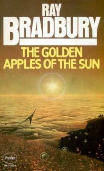 Обложка книги - Золотые яблоки солнца (The Golden Apples of the Sun), 1953 - Рэй Дуглас Брэдбери