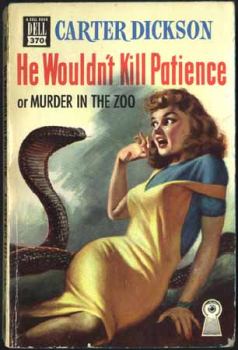 Обложка книги - Он никогда бы не убил Пэйшнс или убийство в зоопарке - Джон Диксон Карр