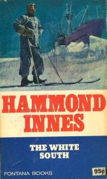 Обложка книги - Белый юг - Хэммонд Иннес