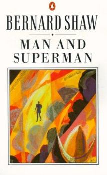 Обложка книги - Человек и сверхчеловек - Бернард Шоу