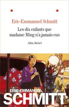 Книга - Десять детей, которых никогда не было у госпожи Минг. Эрик-Эмманюэль Шмитт - читать в Litvek