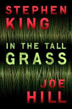 Обложка книги - Высокая зеленая трава - Стивен Кинг