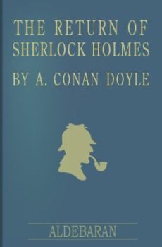 Книга - Возвращение Шерлока Холмса. Артур Игнатиус Конан Дойль - читать в Litvek
