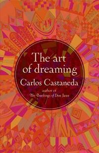 Обложка книги - Искусство сновидения - Карлос Сезар Арана Кастанеда