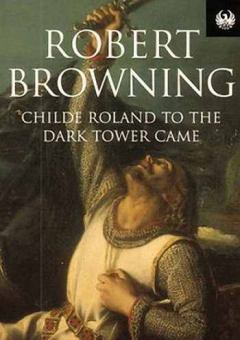 Книга - Чайльд-Роланд дошел до Темной Башни. Роберт Браунинг - читать в Litvek