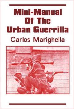Книга - Бразильская герилья. Краткий учебник городского партизана. Карлос Маригелла - читать в Litvek