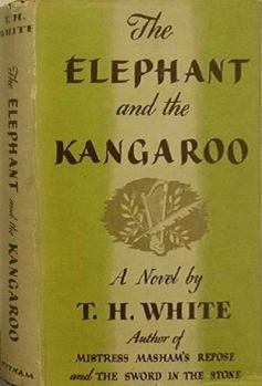 Книга - Слон и кенгуру. Теренс Хэнбери Уайт - читать в Litvek