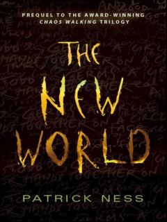 Книга - Новый Свет. Патрик Несс - прочитать в Litvek