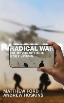 Обложка книги - Радикальная война: данные, внимание и контроль в XXI веке (ЛП) - Мэтью Форд