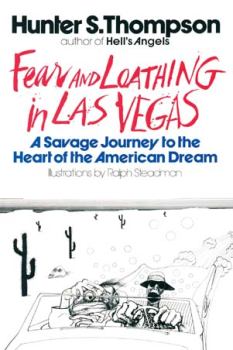Книга - Страх та відраза у Лас-Вегасі. Несамовита поїздка в серце Американської Мрії. Хантер Стоктон Томпсон - прочитать в Litvek