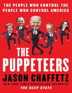 Книга - The Puppeteers People Who Control People. Jason Chaffetz - читать в Litvek