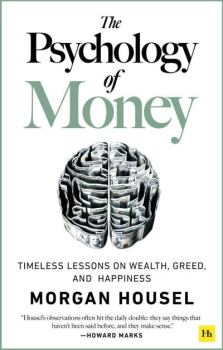 Обложка книги - Психология денег. Непреходящие уроки богатства, жадности и счастья - Морган Хаузел