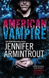 Обложка книги - Американский вампир (ЛП) - Дженнифер Ли Арментроут