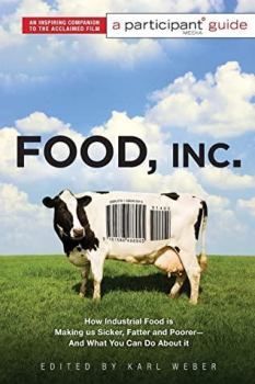 Обложка книги - Корпорация "Еда". Как агрохолдинги и супермакеты делают вас больнее и беднее и что вы можете с этим сделать - Эрик Шлоссер