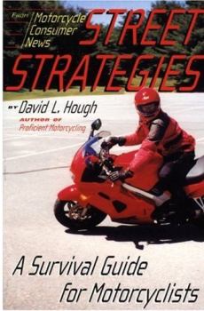 Книга - Дорожная стратегия. Учебник по выживанию для мотоциклистов. Дэвид Л Хафф - читать в Litvek