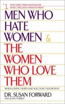 Книга - Мужчины, которые ненавидят женщин, и женщины, любящие этих мужчин. Сьюзен Форвард - прочитать в Litvek