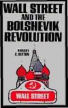 Книга - Уолл-стрит и большевицкая революция. Энтони Саттон - прочитать в Litvek