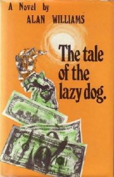 Книга - История ленивой собаки. Алан Уильямс - прочитать в Litvek