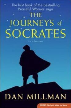 Книга - Путешествие Сократа. Дэн Миллмэн - прочитать в Litvek