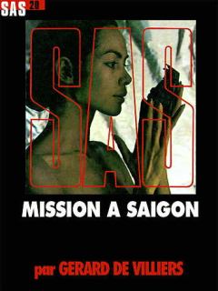 Обложка книги - Миссия в Сайгоне - Жерар де Вилье