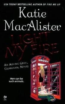Обложка книги - Разожги мой огонь - Кейти МакАлистер