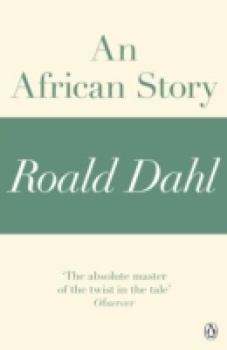 Обложка книги - Африканская история - Роальд Даль